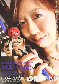 【Super Luxury Body Wife Madams Vol. 04】の一覧画像