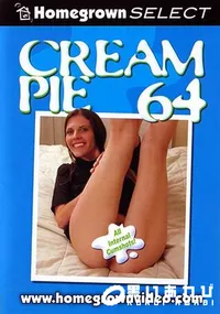 【CREAM PIE Vol.64 】の一覧画像
