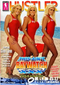 【This Ain't Baywatch XXX: This Is A Parody 】の一覧画像