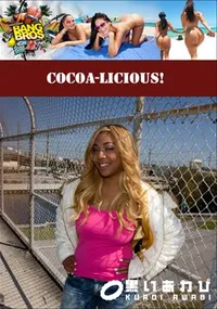 【Cocoa-licious! 】の一覧画像