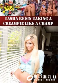 【Tasha Reign Taking A Creampie Like A Champ 】の一覧画像