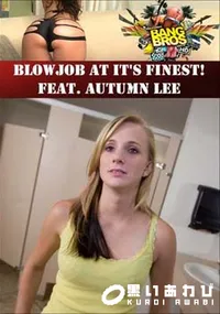 【Blowjob At It’s Finest! Feat. Autumn Lee 】の一覧画像