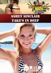 【Ashey Sinclair Take’s In Deep 】の一覧画像