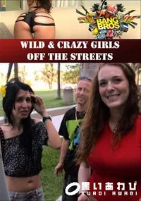 【Wild & Crazy Girls Off The Streets 】の一覧画像