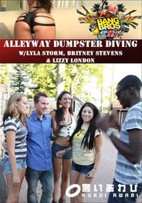【AlleyWay Dumpster Diving WLyla Storm,Britney Stevens & Lizzy London 】の一覧画像