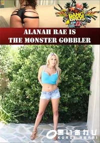【Alanah Rae Is The Monster Gobbler 】の一覧画像