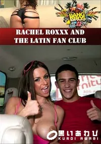 【Rachel Roxxx And The Latin Fan Club 】の一覧画像