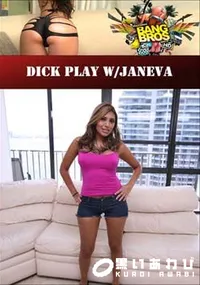 【Dick Play W/Janeva 】の一覧画像