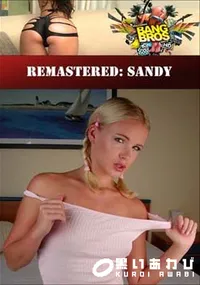 【Remastered: Sandy 】の一覧画像