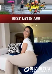 【Sexy Latin Ass 】の一覧画像