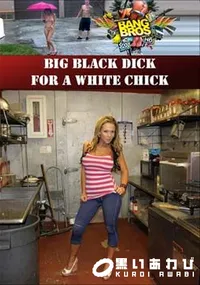 【Big Black Dick For A White Chick 】の一覧画像