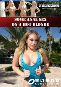 【Some Anal Sex On A Hot Blonde 】の一覧画像